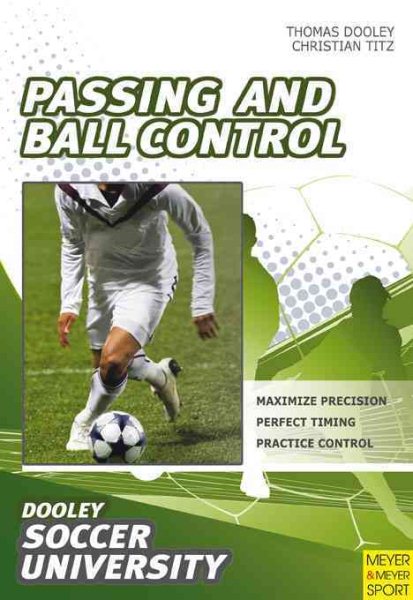 Passing and Ball Control