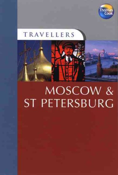 Travellers Moscow & St. Petersburg, 3rd: Guides to destinations worldwide (Travellers - Thomas Cook)