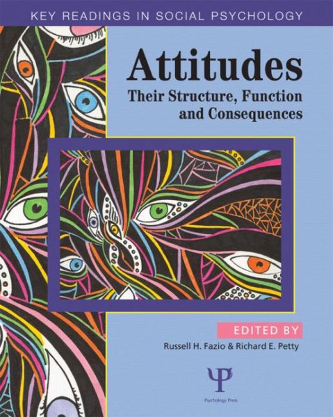 Attitudes: Their Structure, Function and Consequences cover