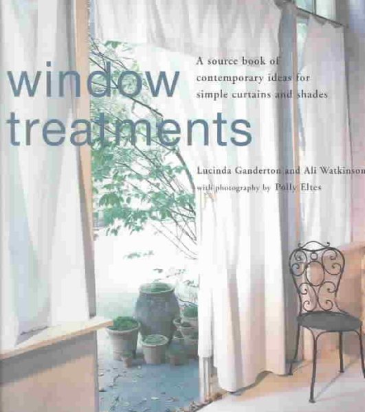 Window Treatments: A Source Book of Contemporary Ideas for Simple Curtains and Shades cover