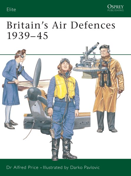 Britain's Air Defences 1939–45 (Elite)