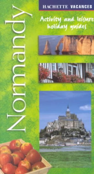 Vacances Normandy: Activity and Leisure Holiday Guides cover
