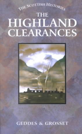 The Highland Clearances (The Scottish Histories)
