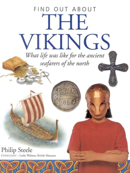 The Vikings: What Life Was Like for the Ancient Seafarers of the North (Find Out About) cover