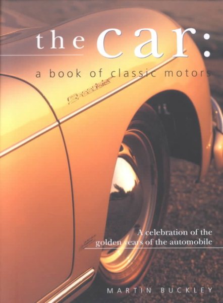 The Car: A Book of Classic Motors cover