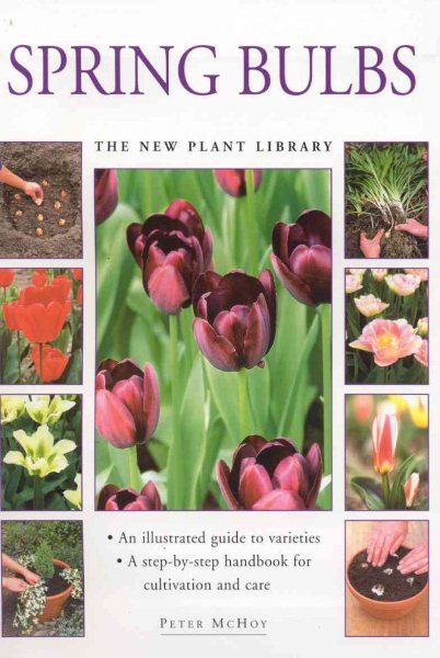 Spring Bulbs: The Little Plant Library Series cover