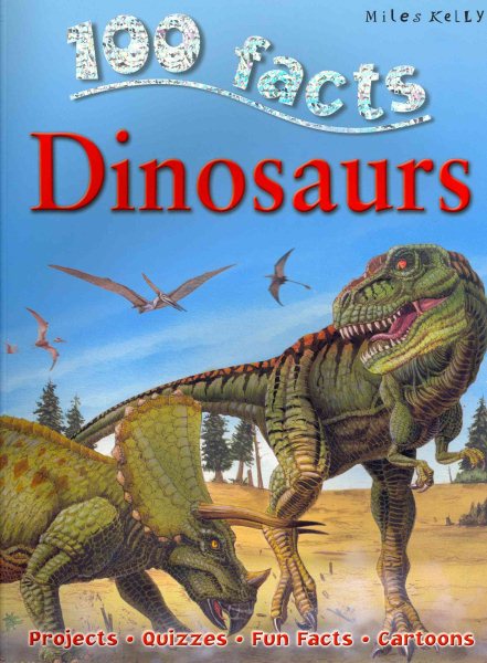 Dinosaurs (100 Facts)