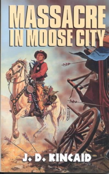 Massacre In Moose City