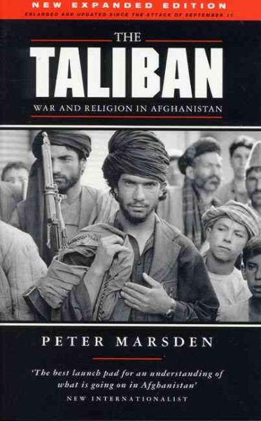 The Taliban: War and Religion in Afghanistan, Revised Edition