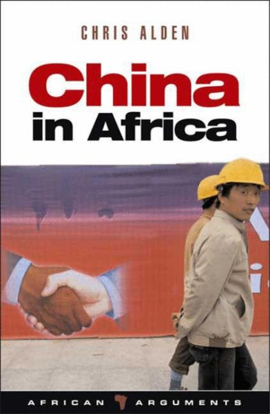 China in Africa (African Arguments) cover