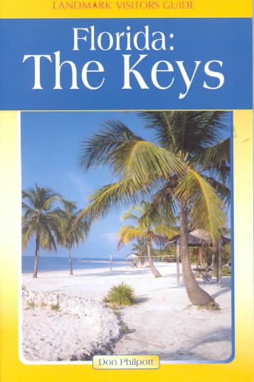 Landmark Vistors Guides Florida Keys (Landmark Visitors Guide Florida Keys) (Landmark Visitors Guide Flordia Keys) cover