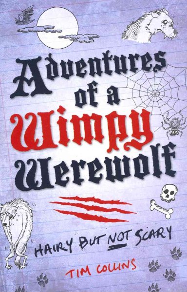 Adventures of a Wimpy Werewolf: Hairy But Not Scary cover