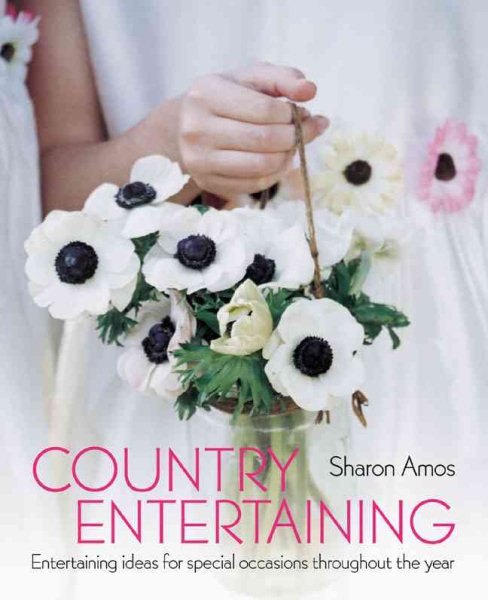 Country Entertaining: Entertaining Ideas for Special Occasions Throughout the Year cover