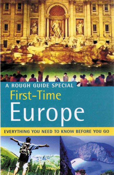 The Rough Guide to First-Time Europe 5 (Rough Guide Travel Guides)