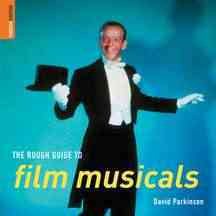 The Rough Guide to Film Musicals 1 (Rough Guide Reference) cover