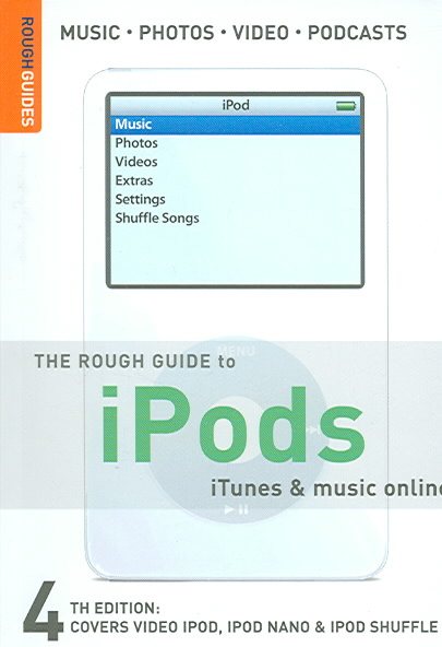 The Rough Guide to iPods, iTunes, and Music Online 4 (Rough Guide Reference) cover