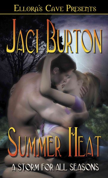 Summer Heat (A Storm for All Seasons)
