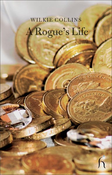 A Rogue's Life (Hesperus Classics)