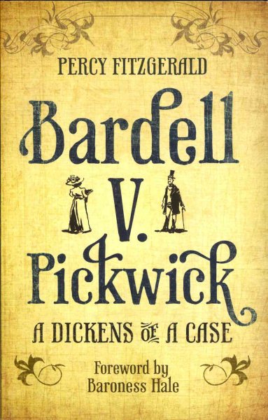 Bardell v Pickwick: A Dickens of a Case cover