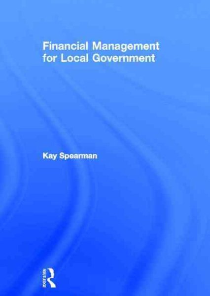 Financial Management for Local Government (Local Economic Development Series)