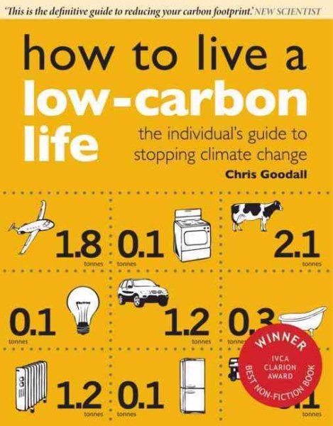 How to Live a Low-Carbon Life: The Individual's Guide to Stopping Climate Change cover