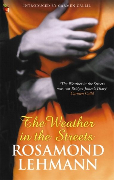 The Weather in the Streets (Virago Modern Classics) cover
