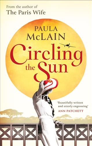 Circling the Sun [Paperback] Paula McLain cover