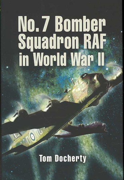 Bomber Squadron No 7: The World War II Record cover