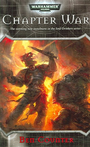 Chapter War : Soul Drinkers, Bk. 4 (Warhammer 40,000) cover