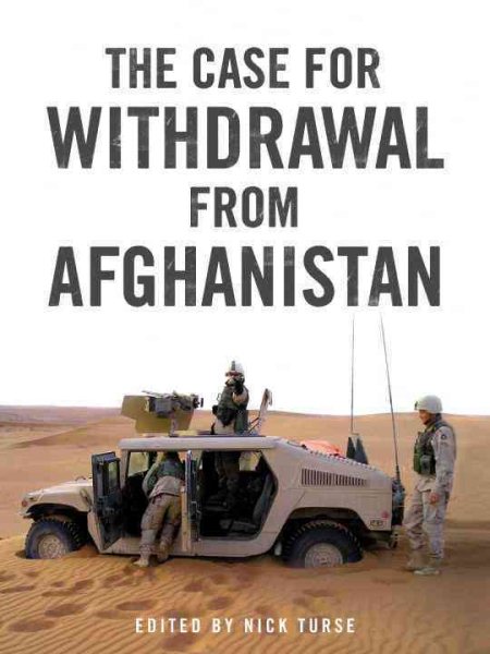 The Case for Withdrawal from Afghanistan cover
