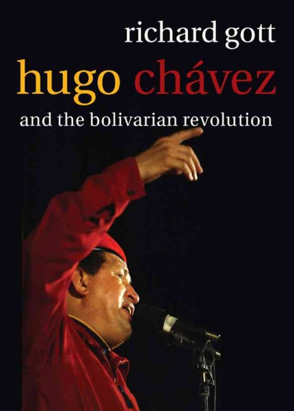 Hugo Chavez: The Bolivarian Revolution in Venezuela cover