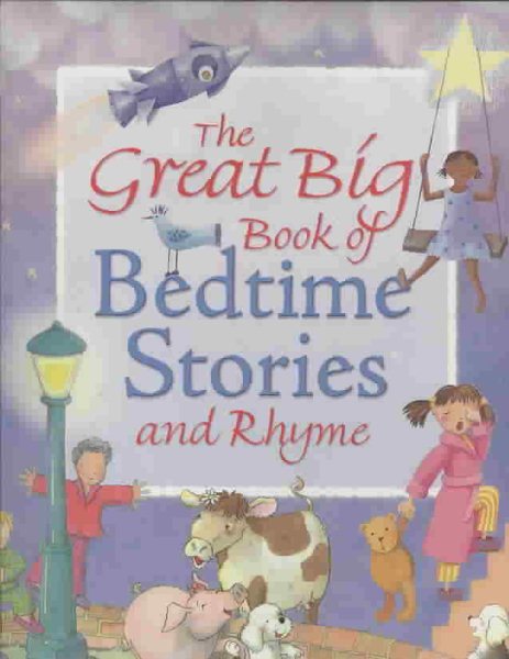 The Great Big Book of Bedtime Stories and Rhyme cover