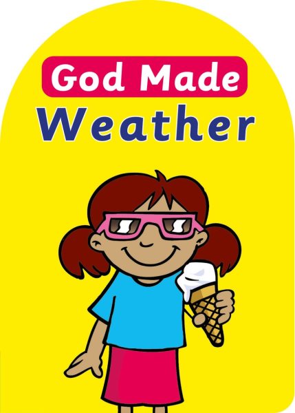 God Made Weather (Board Books God Made) cover