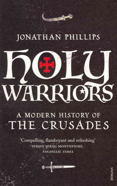 Holy Warriors: A Modern History of the Crusades cover