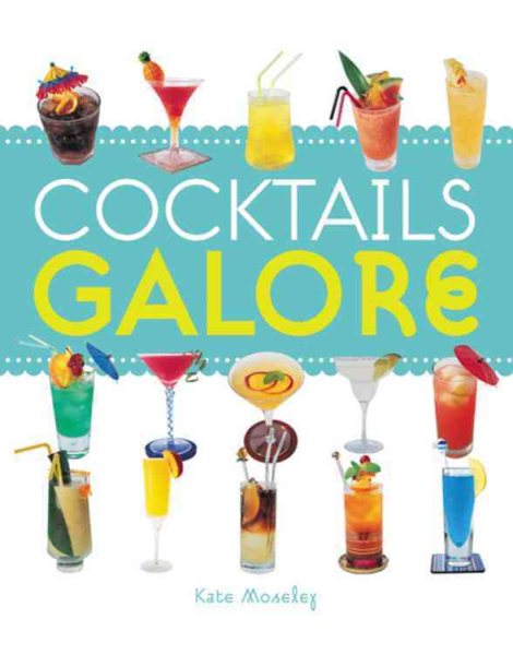 Cocktails Galore