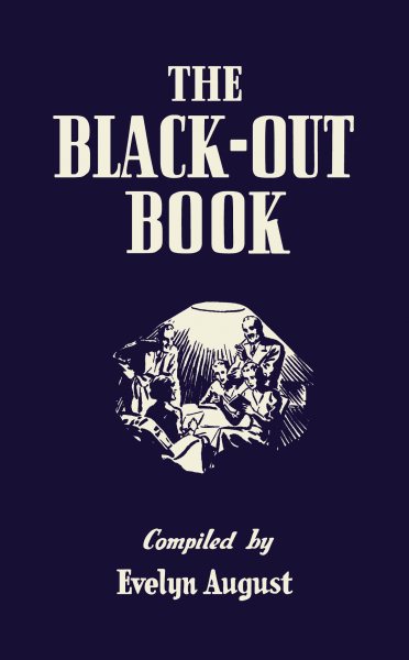 The Black-out Book: 500 Family Games and Puzzles for Wartime Entertainment (General Military)