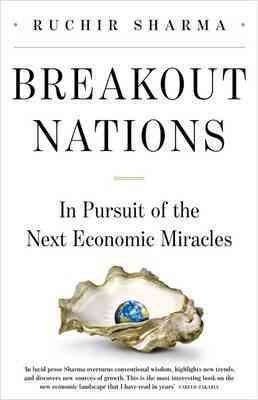 Breakout Nations: In Pursuit of the Next Economic Miracle cover