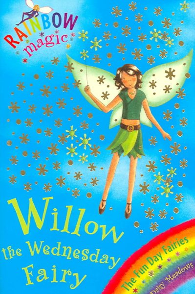 Rainbow Magic: Willow The Wednesday Fairy (Rainbow Magic: The Fun Day Fairies)
