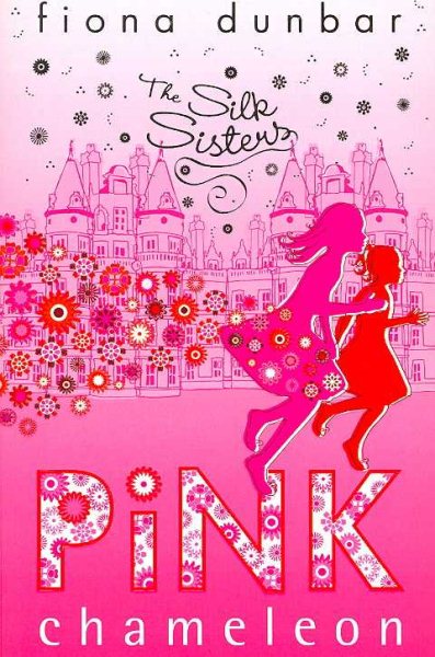 The Pink Chameleon (Silk Sisters)