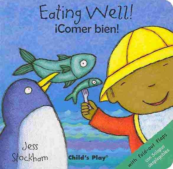 Eating Well Bilingual (Just Like Me (Bilingual)) (Spanish Edition) (Spanish and English Edition) cover