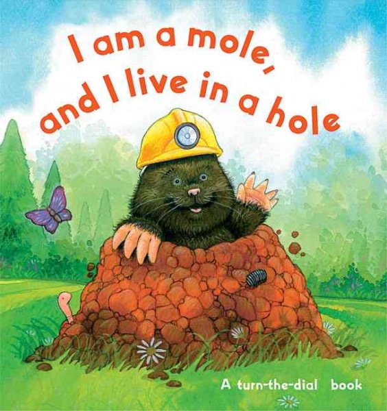 I am a Mole and I live in a Hole (Story Book) cover