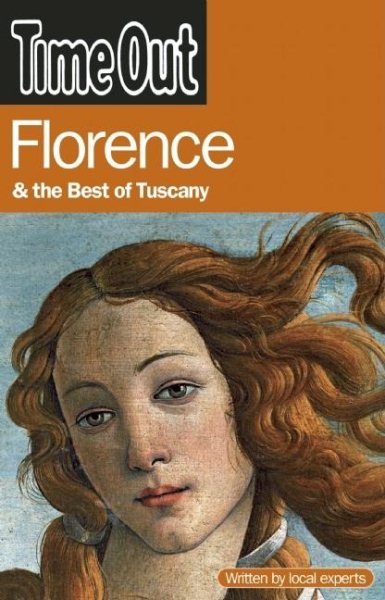 Time Out Florence and the Best of Tuscany (Time Out Guides) cover