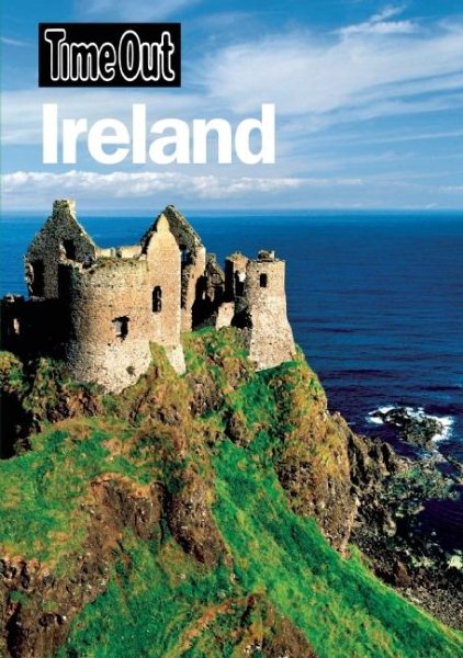 Time Out Ireland: Perfect Places to Stay, Eat and Explore cover