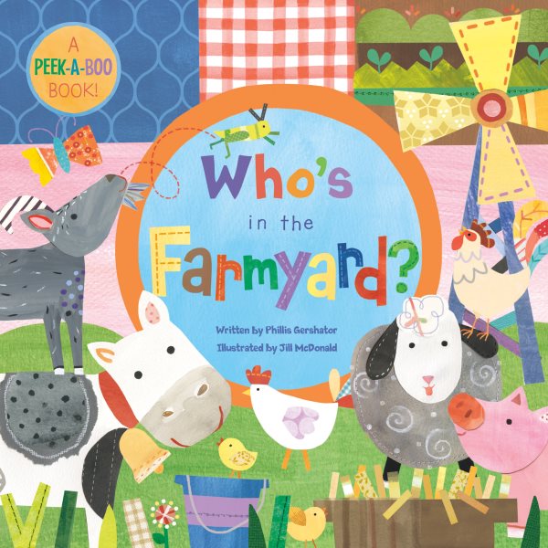 Who's in the Farmyard? (Peek-a-boo-book!) cover