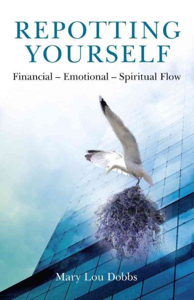 Repotting Yourself: Financial-Emotional-Spiritual Flow