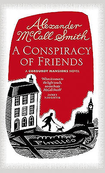 A Conspiracy of Friends: A Corduroy Mansions Novel