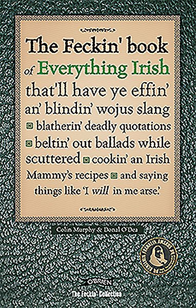 Feckin' Book of Everything Irish (Feckin' Collection) cover