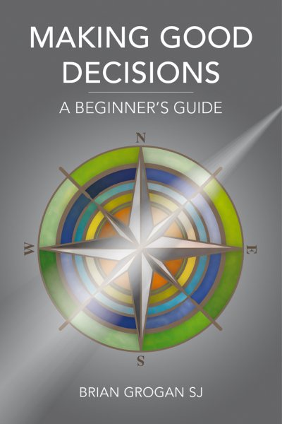 Making Good Decisions: A Beginner's Guide cover
