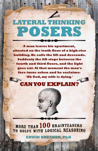 Lateral Thinking Posers: More Than 100 Brainteasers to Solve With Logical Reasoning cover