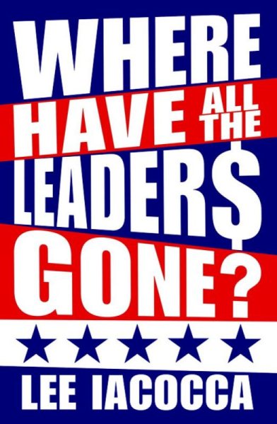 Where Have All the Leaders Gone? cover
